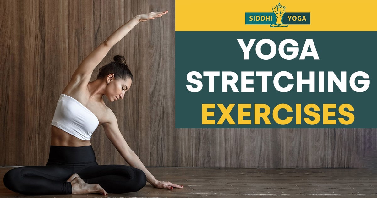 Yoga Stretches: A Beginners Guide Yoga Excercises To Strength
