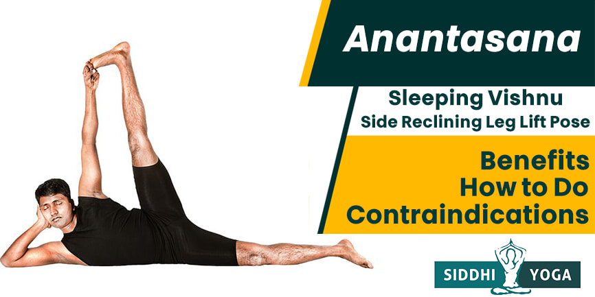 Anantasana (Sleeping Vishnu or Side Reclining Leg Lift Pose) Benefits