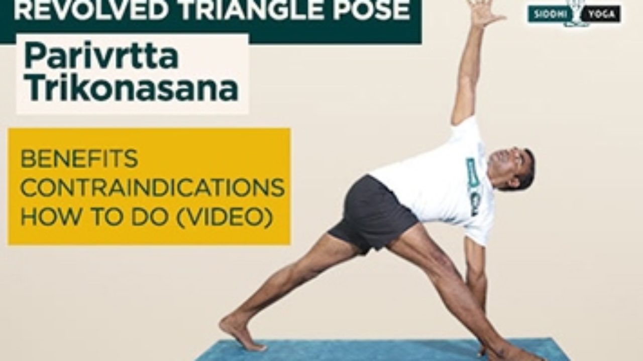 Preimushestva Parivrtta Trikonasana Poza Revolved Triangle Kak Eto Sdelat