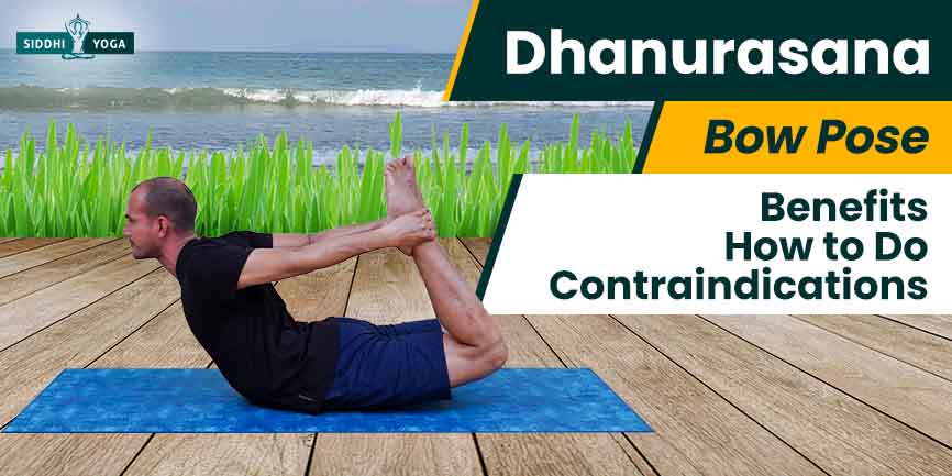 Dhanurasana Benefits & Yoga Pose Tutorial - Adventure Yoga Online