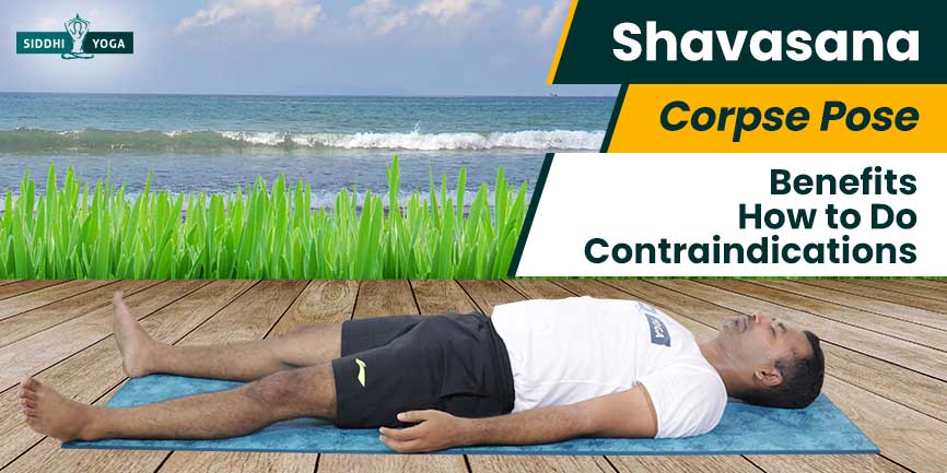 Yoga Poses: Corpse pose (Savasana) | Workout Trends