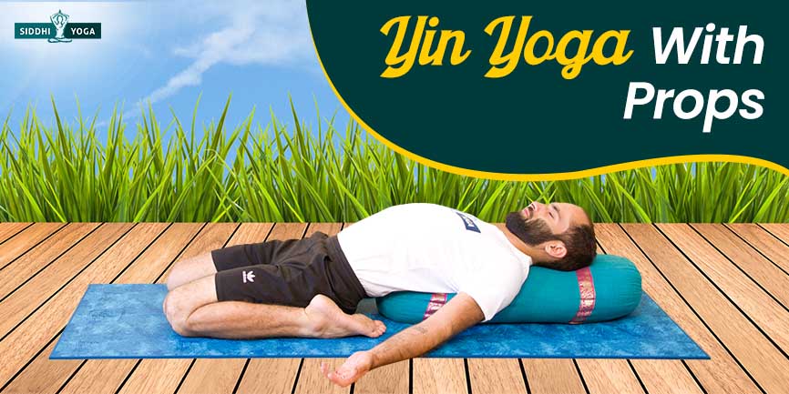  Yin Yoga Props