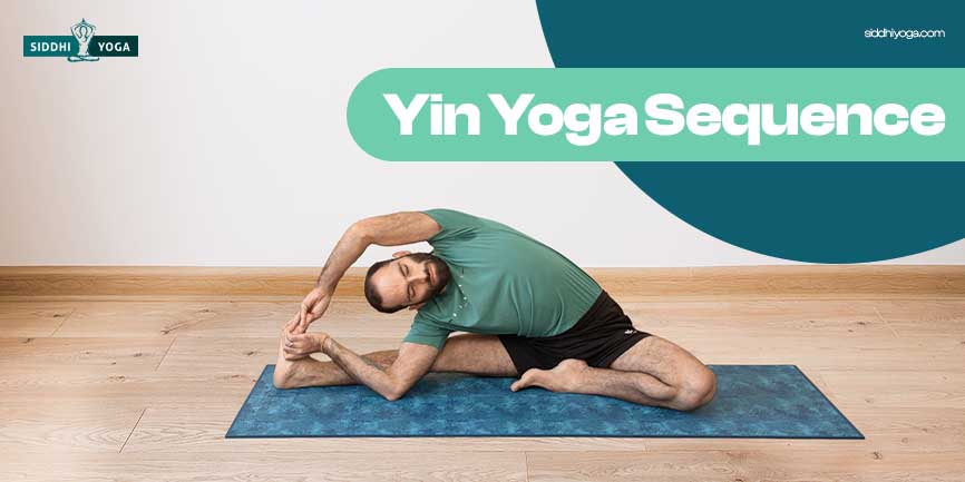 Uma Sequência de Yin Yoga, Importância e Diferença de Outras Sequências de  Yoga